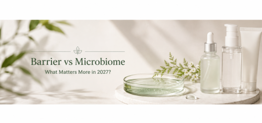 Skin Barrier vs Skin Microbiome: What Matters More in 2027?
