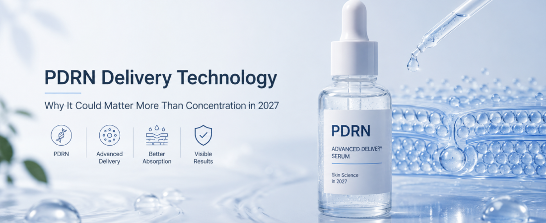 Why PDRN Delivery Technology Could Matter More Than PDRN Concentration in 2027